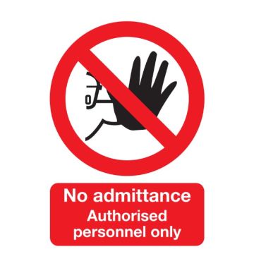 Signs & Labels FML01550R 297 X 210mm No Admittance Sign